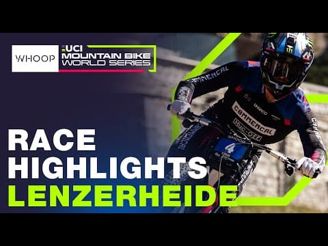 RACE HIGHLIGHTS | Elite Men | Round 8 Lenzerheide | UCI Downhill World Cup