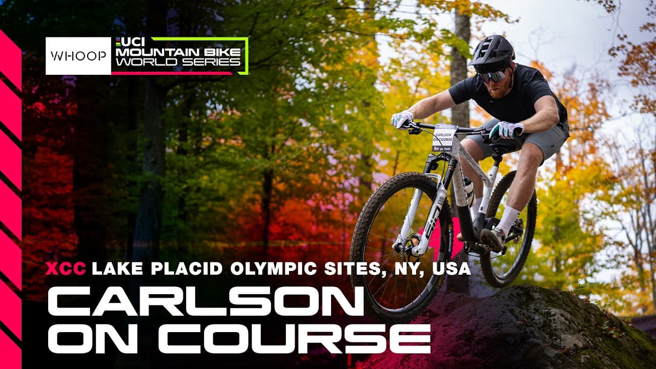 XCC Carlson On Course | Lake Placid Olympic Region, NY, USA 🇺🇸 | WHOOP UCI MTB World Series