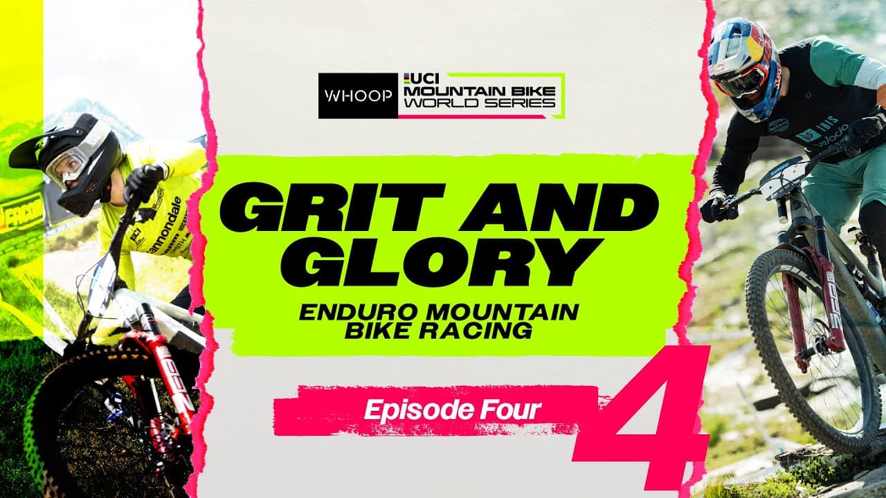 Not If, When! | Grit and Glory: Enduro Mountain Bike Racing | Episode 4