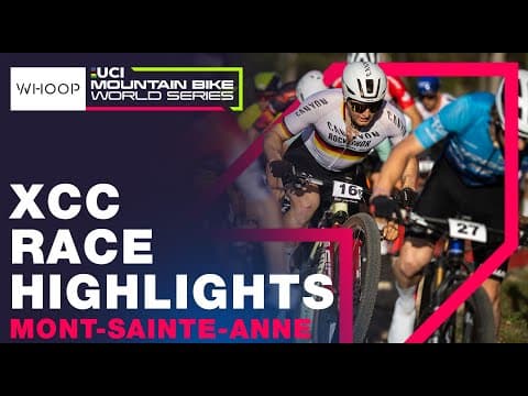 RACE HIGHLIGHTS | Elite Men | UCI XCC World Cup | Round 9 Mont-Sainte-Anne 🇨🇦