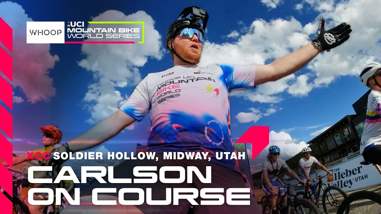 XCC Carlson On Course | Soldier Hollow, Midway, Utah 🇺🇸 | WHOOP UCI MTB World Series