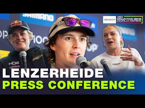Lenzerheide PRESS CONFERENCE 🇨🇭 | UCI XCO, XCC &amp; DHI World Cup